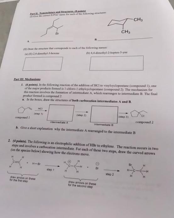 Part Ii Nomenclature And Structures 8 Points 1 Give The Correct Iupac Name For Each Of The Following Structures Co 1