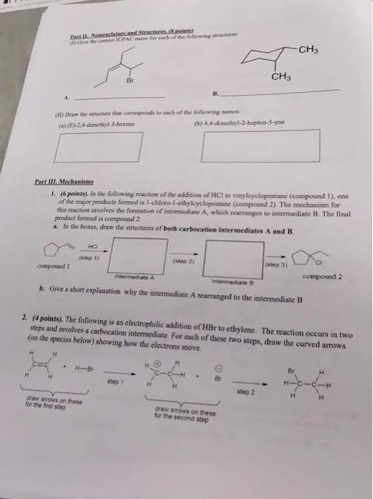 Part Ii Nomenclature And Structures 8 Points 1 Give The Correct Iupac Name For Each Of The Following Structures Co 3