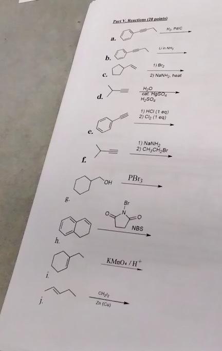F 8 6 1 C D B 21 Part V Reactions 20 Points Oh Ch Zn Cu Br H O Cat Hgso H So4 Pbr H Pdic Liin Nh 1 Hci 1 1