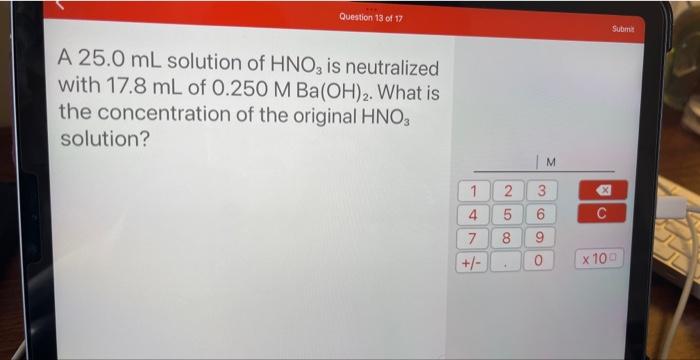 Question 12 Of 17 Carbonic Acid H Co3 Is A Diprotic Acid With Ka1 4 3 X 107 And Ka2 5 6 X 10 11 What Is The Ph Of 2