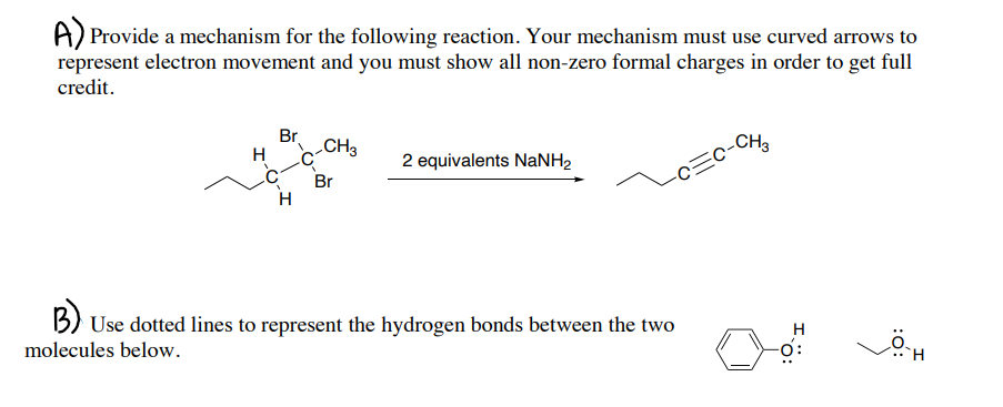 A Provide A Mechanism For The Following Reaction Your Mechanism Must Use Curved Arrows To Represent Electron Movement 1