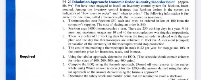 19 20 Tabulation Approach Economic Order Quantity Reorder Point Appen Dix 9a You Have Been Engaged To Install An In 1