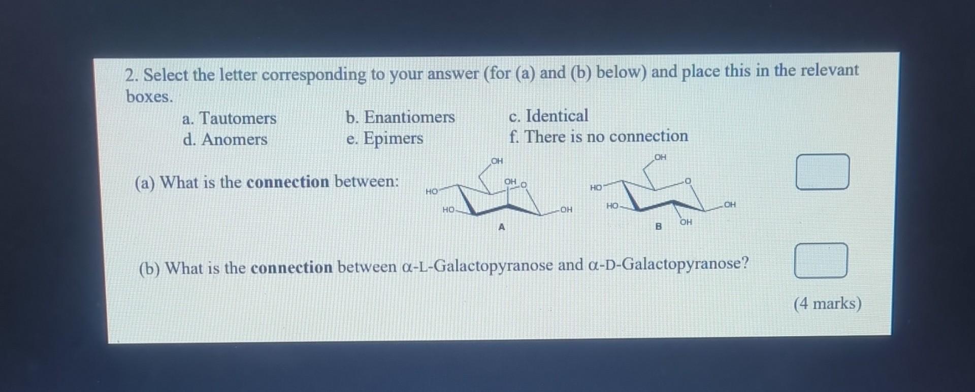 2 Select The Letter Corresponding To Your Answer For A And B Below And Place This In The Relevant Boxes A Tauto 1