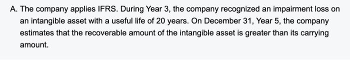 For Each Independent Situation Below Determine The Effect If Any On Company A S December 31 Year 5 Financial Statem 6