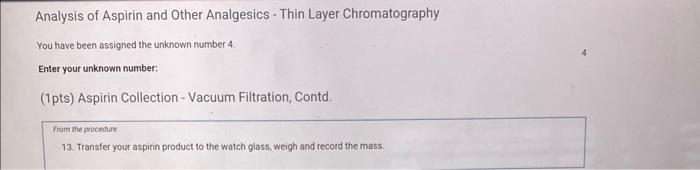 Synthesis Of Aspirin From The Procedure 1 Obtain A Hotplate 400 Ml Beaker And 125 Ml Flask 2 Prepare A Warm Water B 8