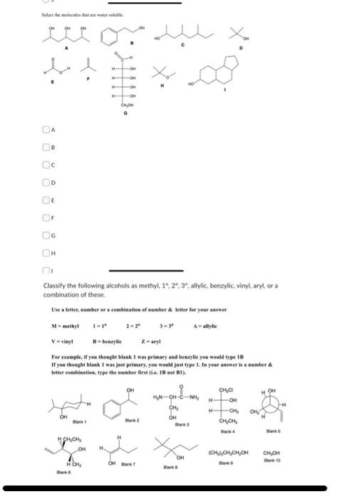 Select The Elecules That Are Water Soluble H Oh Bank 1 H H Ch Bark 6 Oh Hch H Classify The Following Alcohols As Methy 1