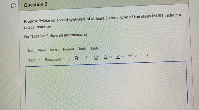 D Question 1 Propose Make Up A Valid Synthesis Of At Least 3 Steps One Of The Steps Must Include An Ether Or Epoxide Re 2