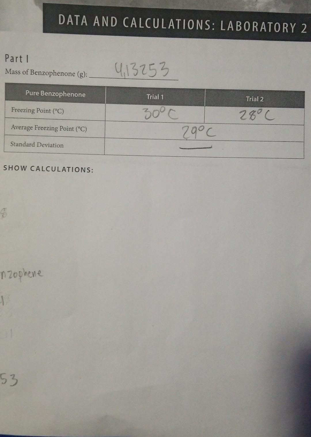 Part I Mass Of Benzophenone G 4 Data And Calculations Laboratory 2 1 Pure Benzophenone Freezing Point C Average 1