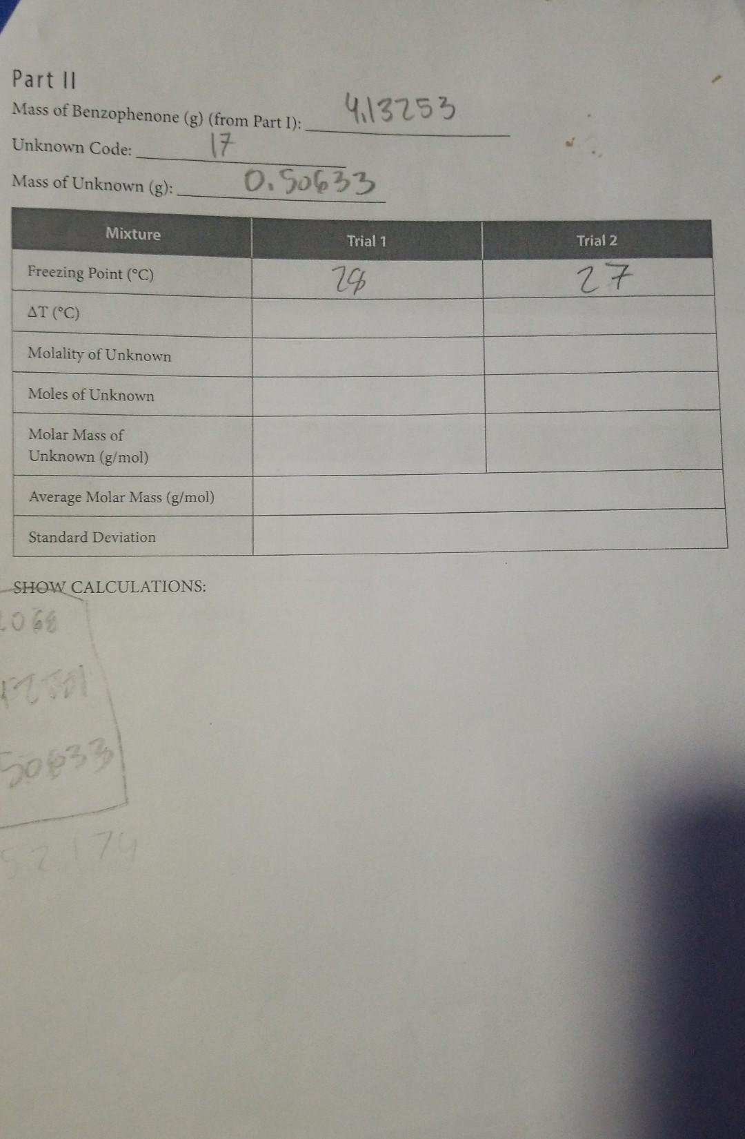 Part I Mass Of Benzophenone G 4 Data And Calculations Laboratory 2 1 Pure Benzophenone Freezing Point C Average 2