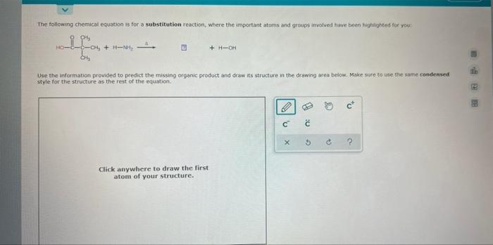 The Following Chemical Equation Is For A Substitution Reaction Where The Important Atoms And Groups Involved Have Been 1