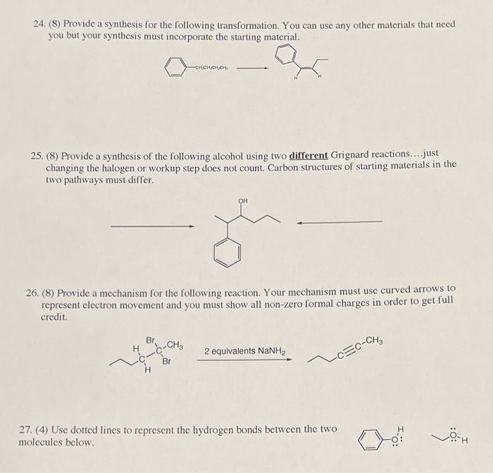 24 8 Provide A Synthesis For The Following Transformation You Can Use Any Other Materials That Need You But Your Syn 1