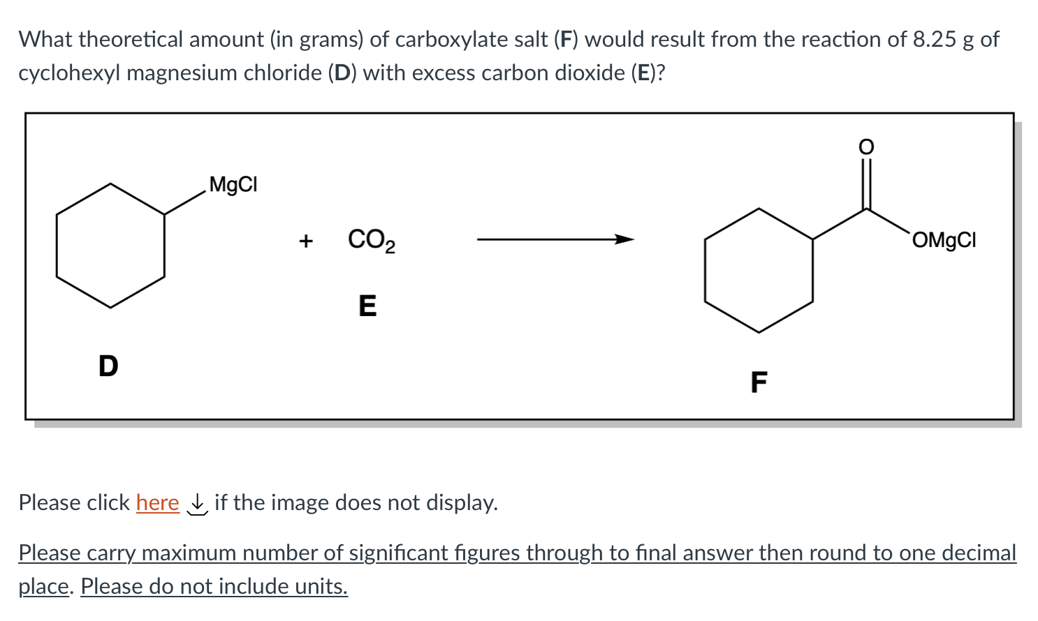 What Theoretical Amount In Grams Of Carboxylate Salt F Would Result From The Reaction Of 8 25 G Of Cyclohexyl Magnes 1
