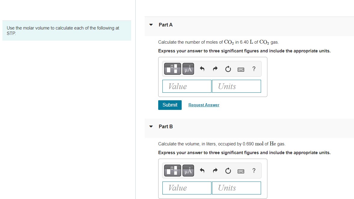 Use The Molar Volume To Calculate Each Of The Following At Stp Part A Calculate The Number Of Moles Of Co In 6 40 L Of 1