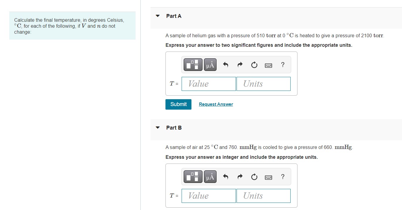 Calculate The Final Temperature In Degrees Celsius C For Each Of The Following If V And N Do Not Change Part A A S 1