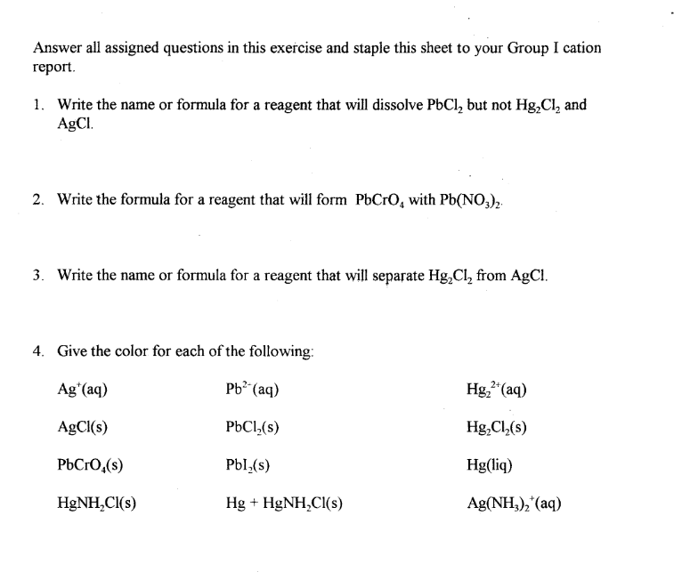 Answer All Assigned Questions In This Exercise And Staple This Sheet To Your Group I Cation Report 1 Write The Name Or 1
