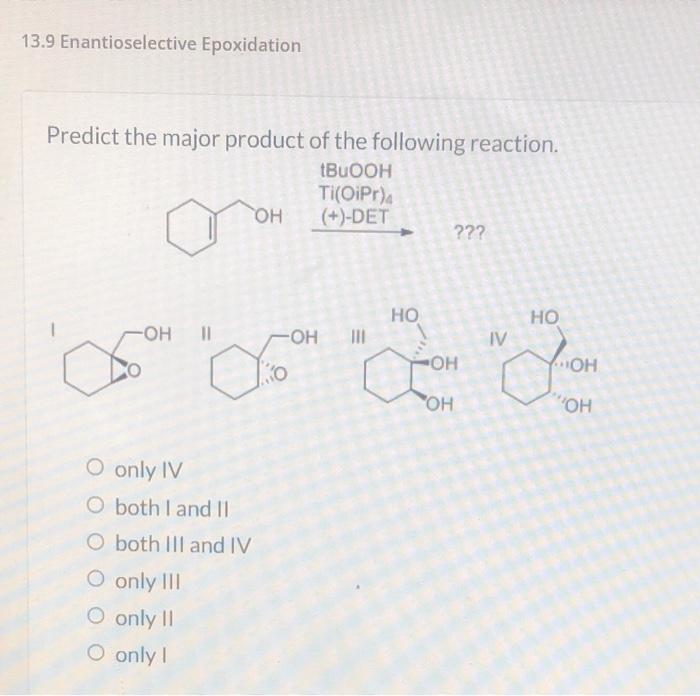 13 7 Nomenclature Of Epoxides Which Of The Following Is An Acceptable Name For The Compound Shown O 3 Methylcyclohexane 7