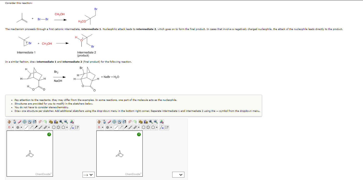 Consider This Reaction The Mechanism Proceeds Through A First Cationic Intermediate Intermediate 1 Nucleophilic Attac 1