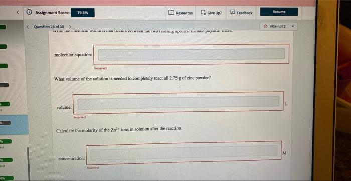 Assignment Score 75 3 Question 26 Of 30 Attempt A Student Has 2 75 G Of Zinc Powder 1 85 1 Of A 3 30 M Calcium Ni 2