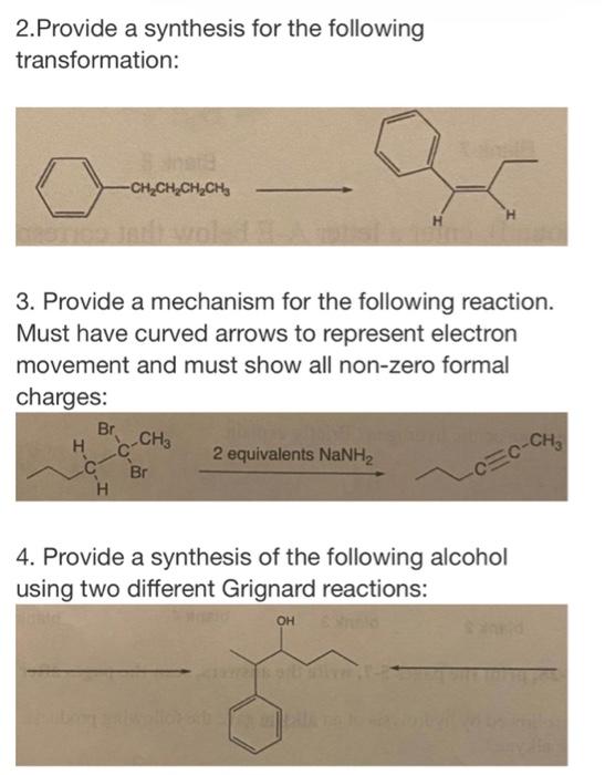 2 Provide A Synthesis For The Following Transformation H Ch Ch Ch Ch Tadt Woled 3 Provide A Mechanism For The Follow 1