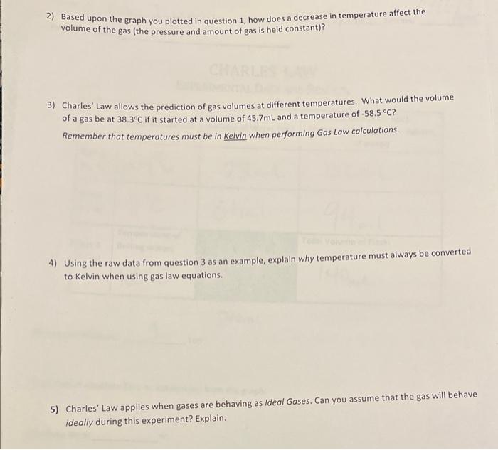 Based Charles Law Pre Lab Questions 1 Using A Pencil And A Ruler Plot The Following Data On The Graph Below Label Th 3