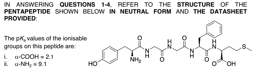 In Answering Questions 1 4 Refer To The Structure Of The Pentapeptide Shown Below In Neutral Form And The Datasheet Pro 1