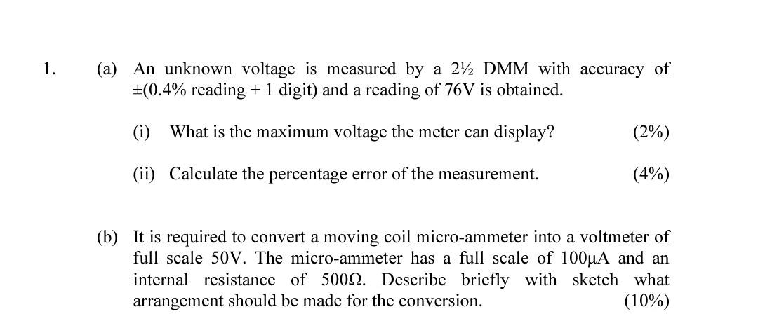 1 A An Unknown Voltage Is Measured By A 2 Dmm With Accuracy Of 0 4 Reading 1 Digit And A Reading Of 76v Is Obt 1