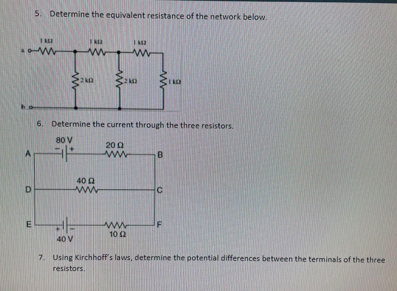 5 Determine The Equivalent Resistance Of The Network Below Ikin W Kit In Www Ww 4 40 V 142 6 Determine The Current T 1