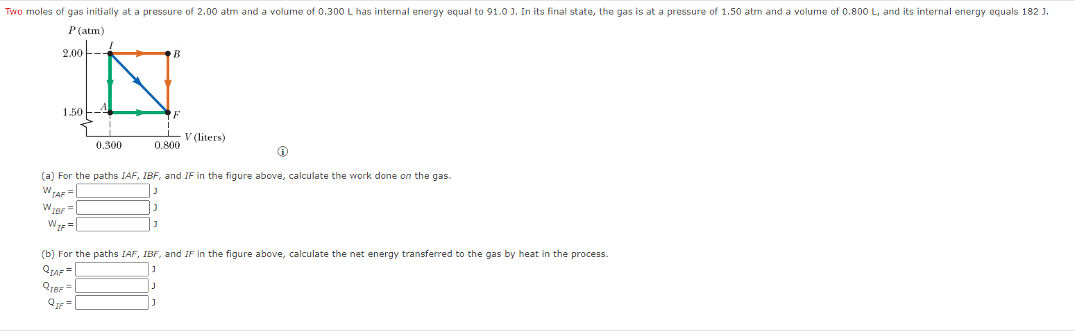 Two Moles Of Gas Initially At A Pressure Of 2 00 Atm And A Volume Of 0 300 L Has Internal Energy Equal To 91 0 J In Its 1