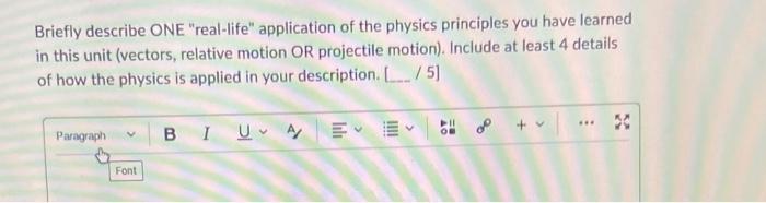 Briefly Describe One Real Life Application Of The Physics Principles You Have Learned In This Unit Vectors Relative 1