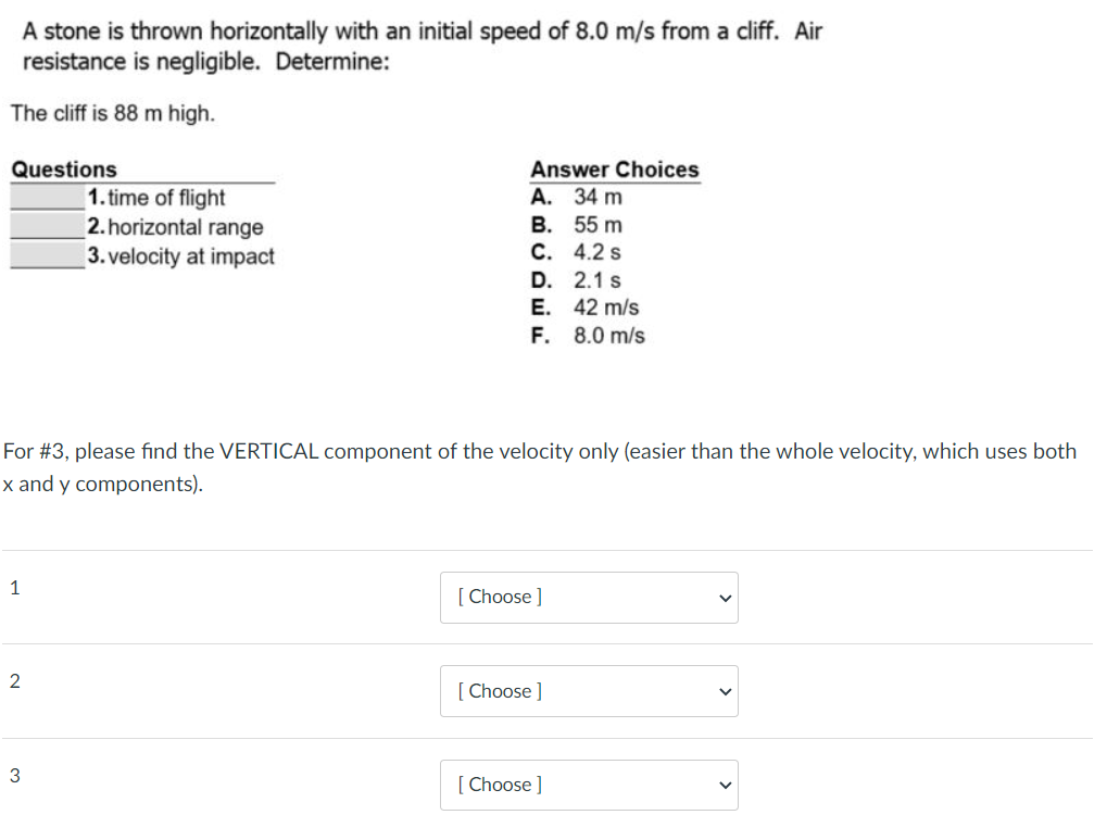 A Stone Is Thrown Horizontally With An Initial Speed Of 8 0 M S From A Cliff Air Resistance Is Negligible Determine T 1