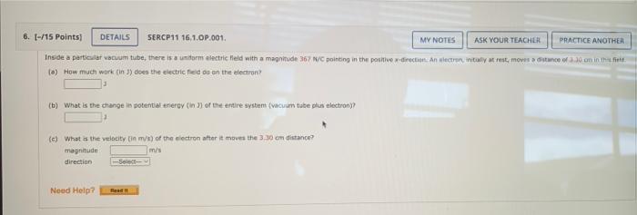 6 15 Points Details Sercp11 16 1 Op 001 Practice Another Inside A Particular Vacuum Tube There Is A Unidorm Elect 1