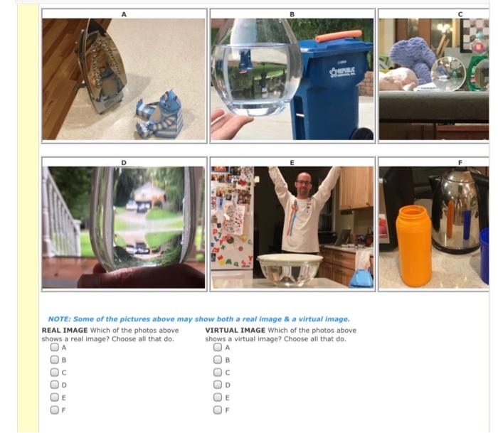 Note Some Of The Pictures Above May Show Both A Real Image A Virtual Image Virtual Image Which Of The Photos Above S 1
