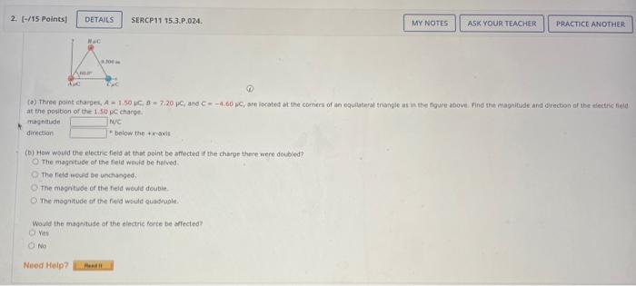2 15 Points Details Mac 8 300 Sercp11 15 3 P 024 A Three Point Charges A 1 50 C 87 20 Pc And C 4 60 C Are L 1