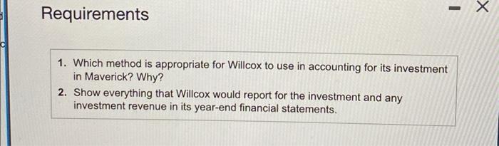 Wilcox Financial Paid 500 000 For A 35 Investment In The Common Stock Of Maverick Inc For The First Year Maverick R 2