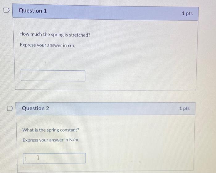 1 Attach A 100g Mass On Spring 1 Stop The Oscillation Check The Boxes Natural Length And Equilibrium Position At 2