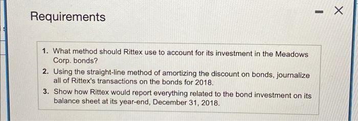 On September 30 2018 Rittex Inc Purchased 6 8 Bonds Of Meadows Corporation At 98 As A Long Term Held To Maturity 2
