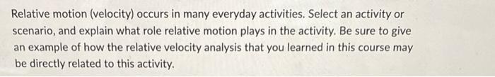Relative Motion Velocity Occurs In Many Everyday Activities Select An Activity Or Scenario And Explain What Role Rel 1
