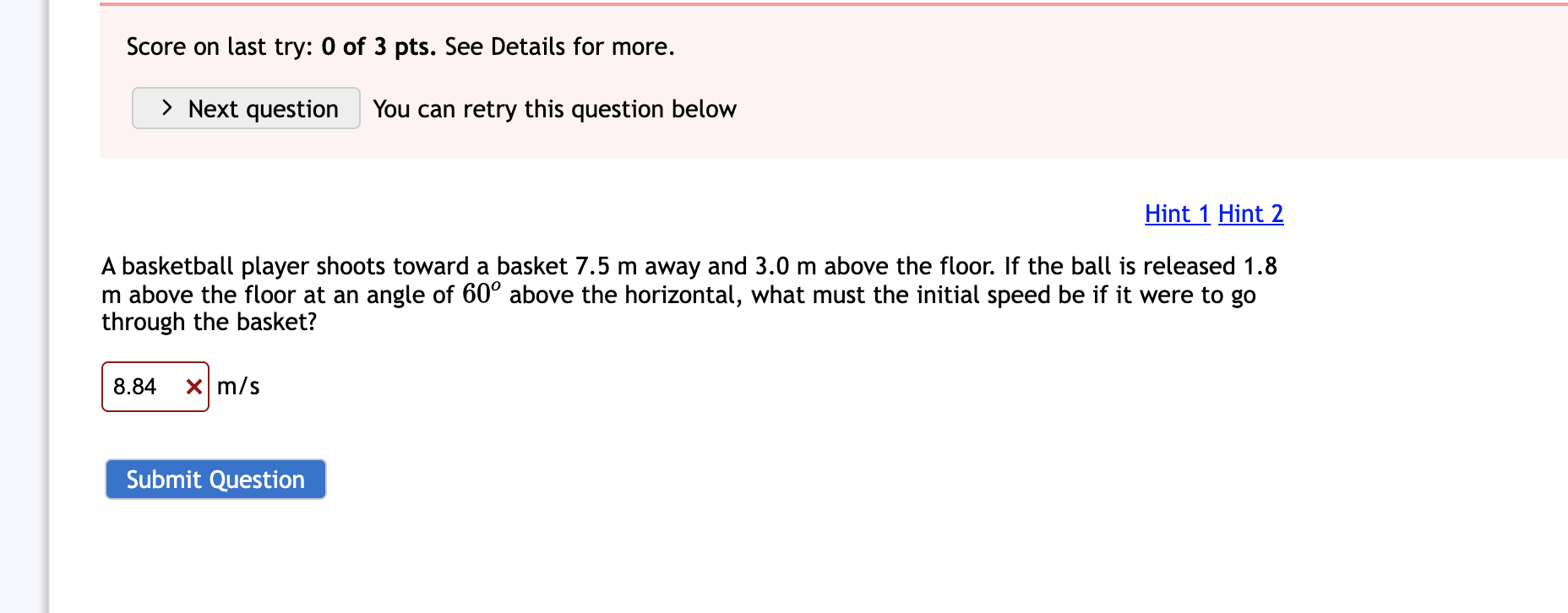 Score On Last Try 0 Of 3 Pts See Details For More Next Question You Can Retry This Question Below Hint 1 Hint 2 A B 1