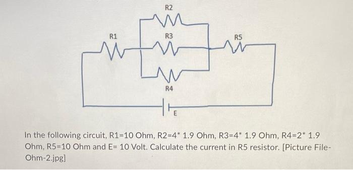 R1 R2 R3 M R4 R5 M In The Following Circuit R1 10 Ohm R2 4 1 9 Ohm R3 4 1 9 Ohm R4 2 1 9 Ohm R5 10 Ohm And E 10 1