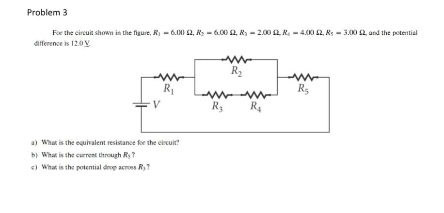 Problem 3 For The Circuit Shown In The Figure R 6 00 2 R 6 00 2 R3 2 00 2 R4 4 00 2 R 3 00 2 And T 1
