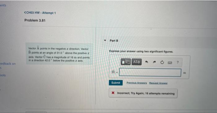 Ents Edback On N Ools Ch03 Hw Attempt 1 Problem 3 81 B Vector A Points In The Negative Z Direction Vector Points At An 1