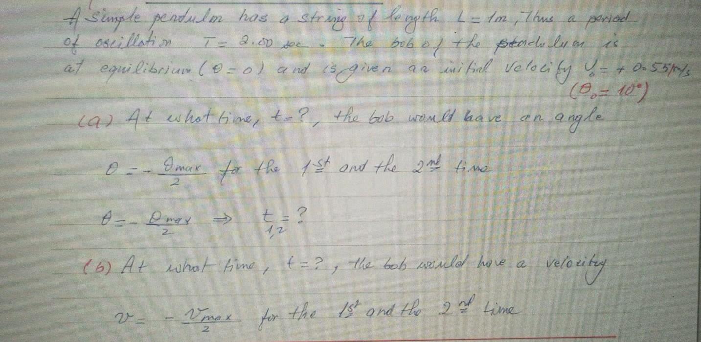A Simple Pentulm Has A String Of Length L 1m Thus A Period Of Oscillation The Badlan T 2 00 Se The Bobo Is Of At Equ 1