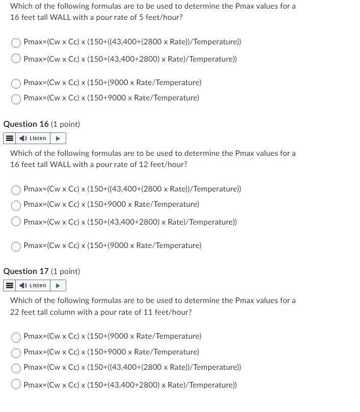 Which Of The Following Formulas Are To Be Used To Determine The Pmax Values For A 16 Feet Tall Wall With A Pour Rate Of 1