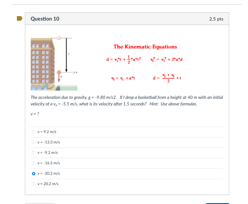 Question 10 Ov 9 2 M S V 13 3 M S O V 9 2 M S Ov 16 5 M S The Acceleration Due To Gravity G 9 80 M S2 If I D 1