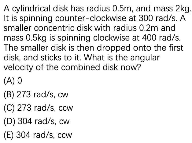 A Cylindrical Disk Has Radius 0 5m And Mass 2kg It Is Spinning Counter Clockwise At 300 Rad S A Smaller Concentric Di 1