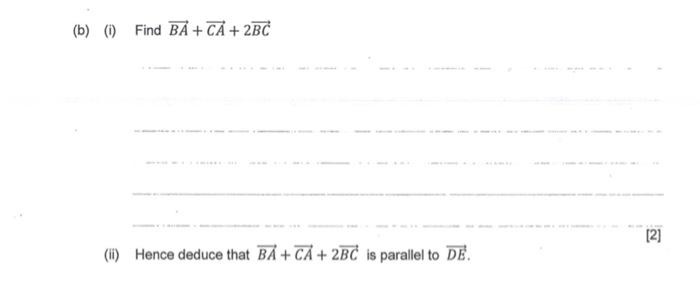 13 In The Following Diagram Abc Is A Triangle In Which Is The Midpoint Of Bc And Is A Point On Ac Such That Ae Ec 2 2