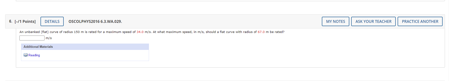 6 1 Points Details An Unbanked Flat Curve Of Radius 150 M Is Rated For A Maximum Speed Of 34 0 M S At What Maxim 1