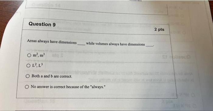 Question 9 Areas Always Have Dimensions M M Ale S W While Volumes Always Have Dimensions Ol L O Both A And B Ar 1