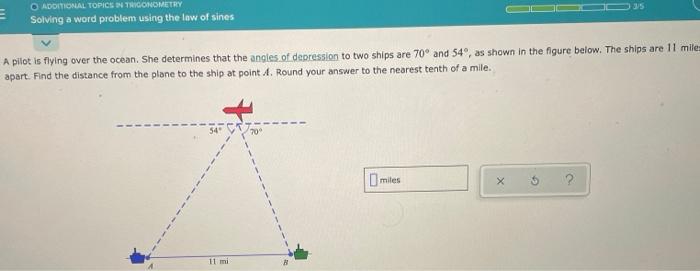 E O Additional Topics In Trigonometry Solving A Word Problem Using The Law Of Sines A Pilot Is Flying Over The Ocean Sh 1