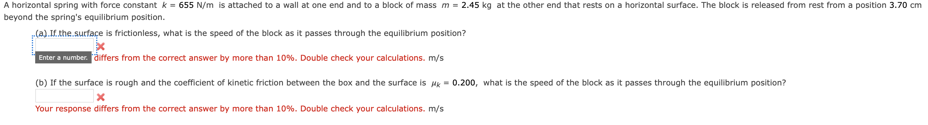 A Horizontal Spring With Force Constant K 655 N M Is Attached To A Wall At One End And To A Block Of Mass M 2 45 Kg At 1